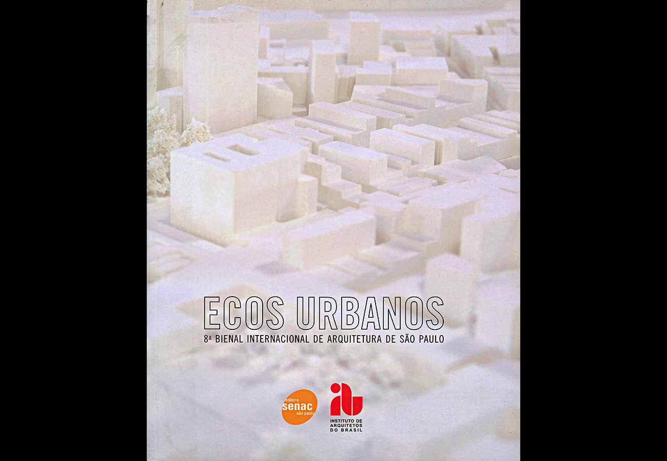 Livro 8ª Bienal Internacional de Arquitetura de São Paulo: Ecos Urbanos – Paço Municipal de Campinas – Identidade Visual/ Sistema de Sinalização