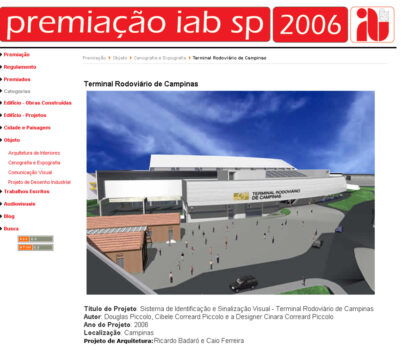 Sistema de Identificação e Sinalização Visual para o Terminal Rodoviário de Campinas – Participação 17ª Premiação IABsp – 2006