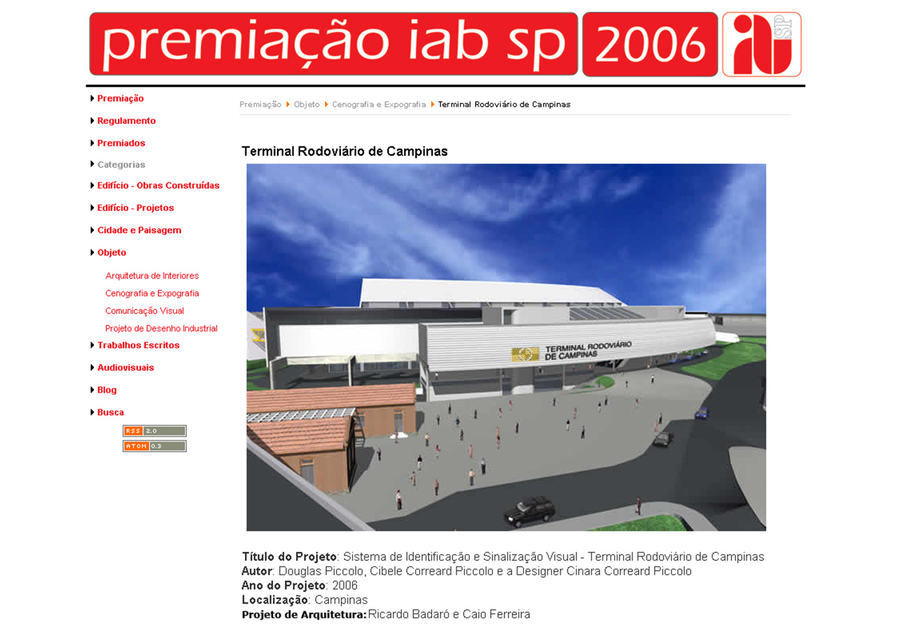 Sistema de Identificação e Sinalização Visual para o Terminal Rodoviário de Campinas – Participação 17ª Premiação IABsp – 2006
